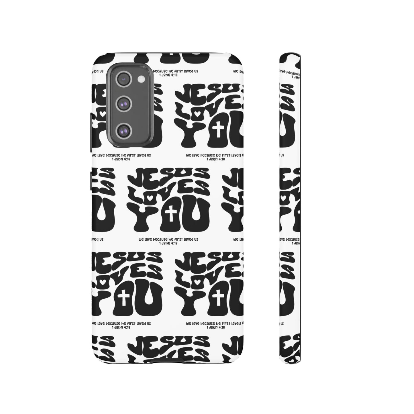 "Jesus Loves You" Phone Case