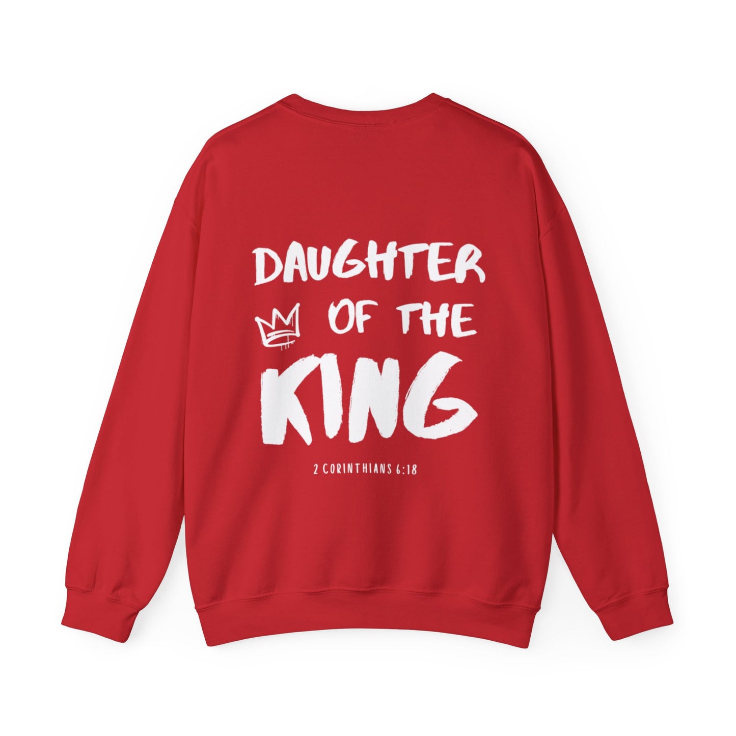 "Daughter of the King" Sweatshirt