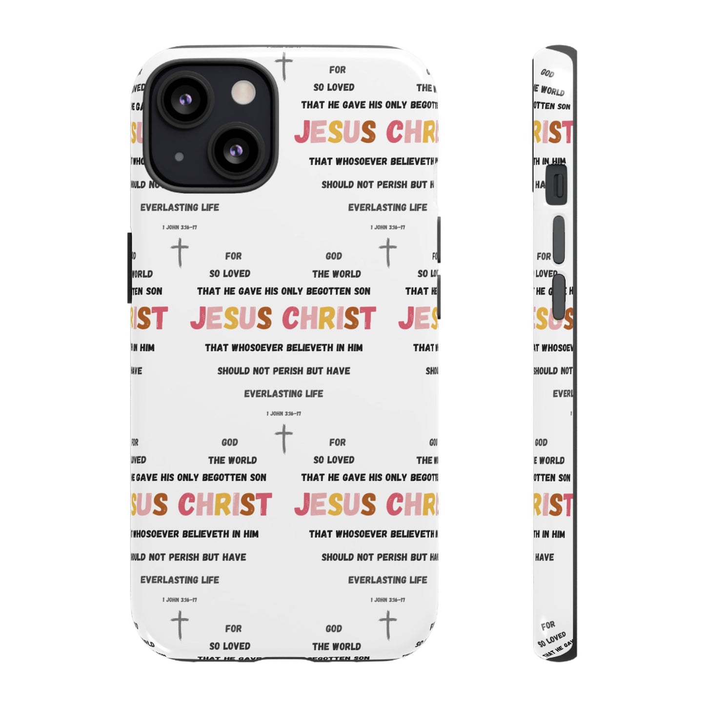 "For God So Loved The World" Phone Case