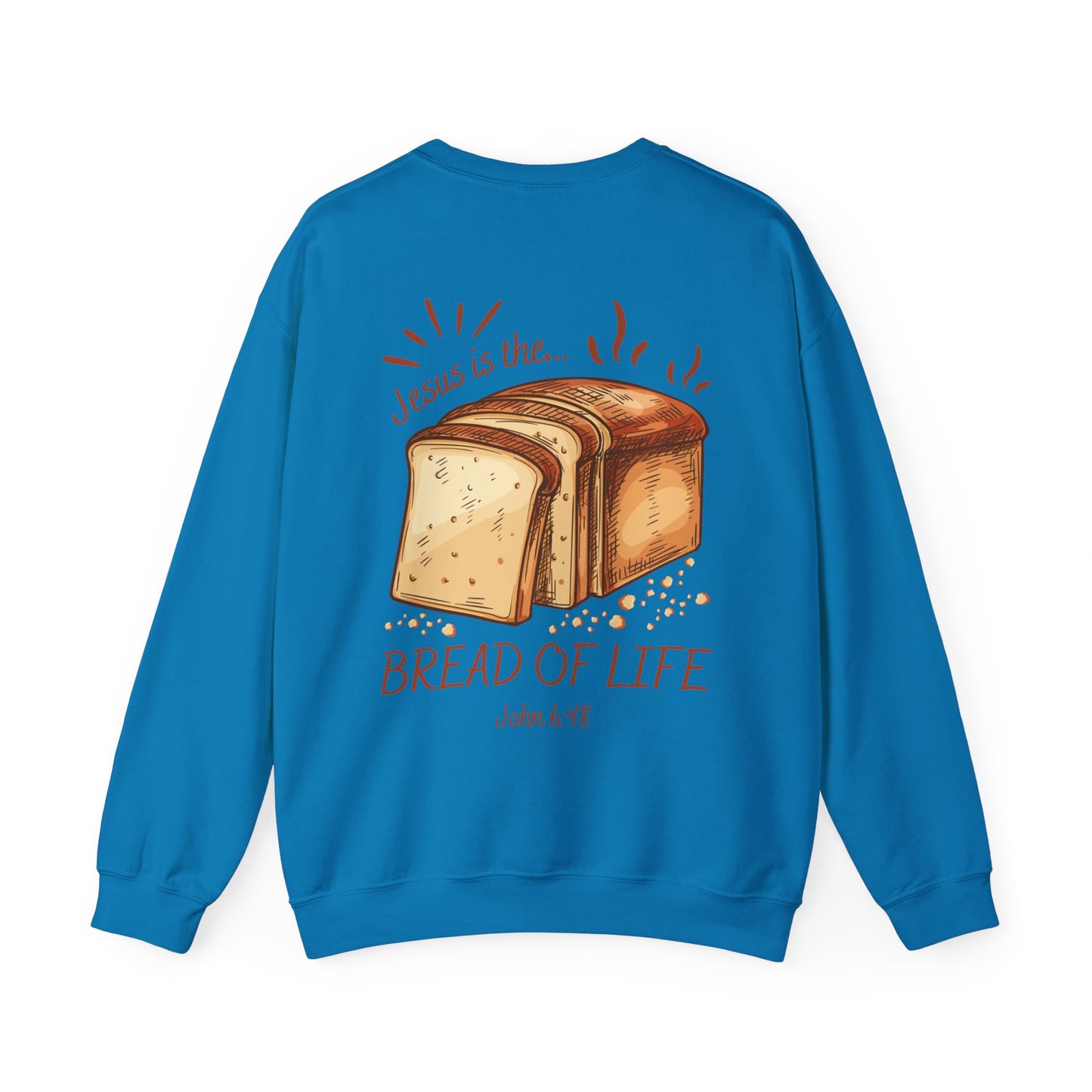 "Bread of Life" Sweatshirt