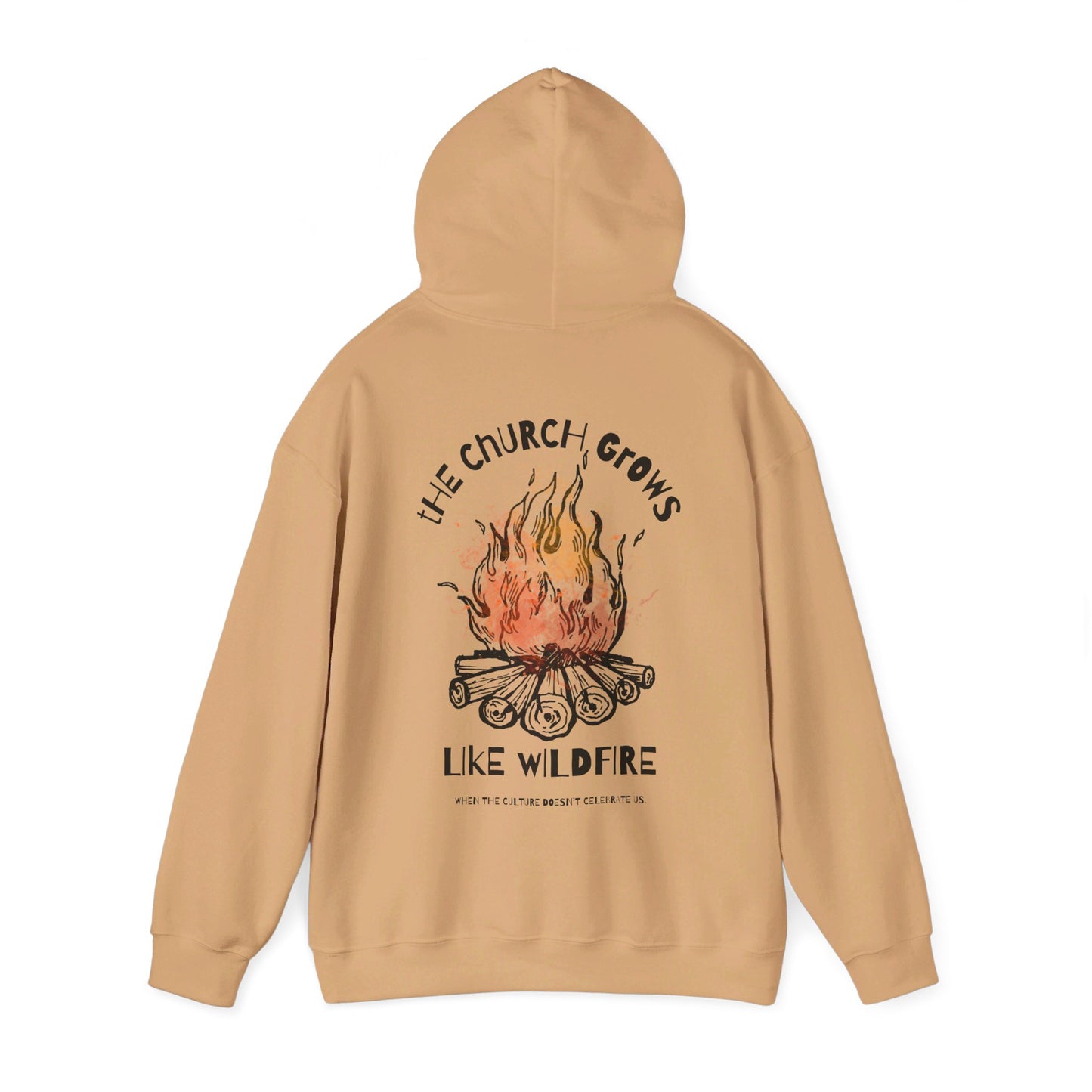 "The Church Grows Like Wildfire" Hoodie