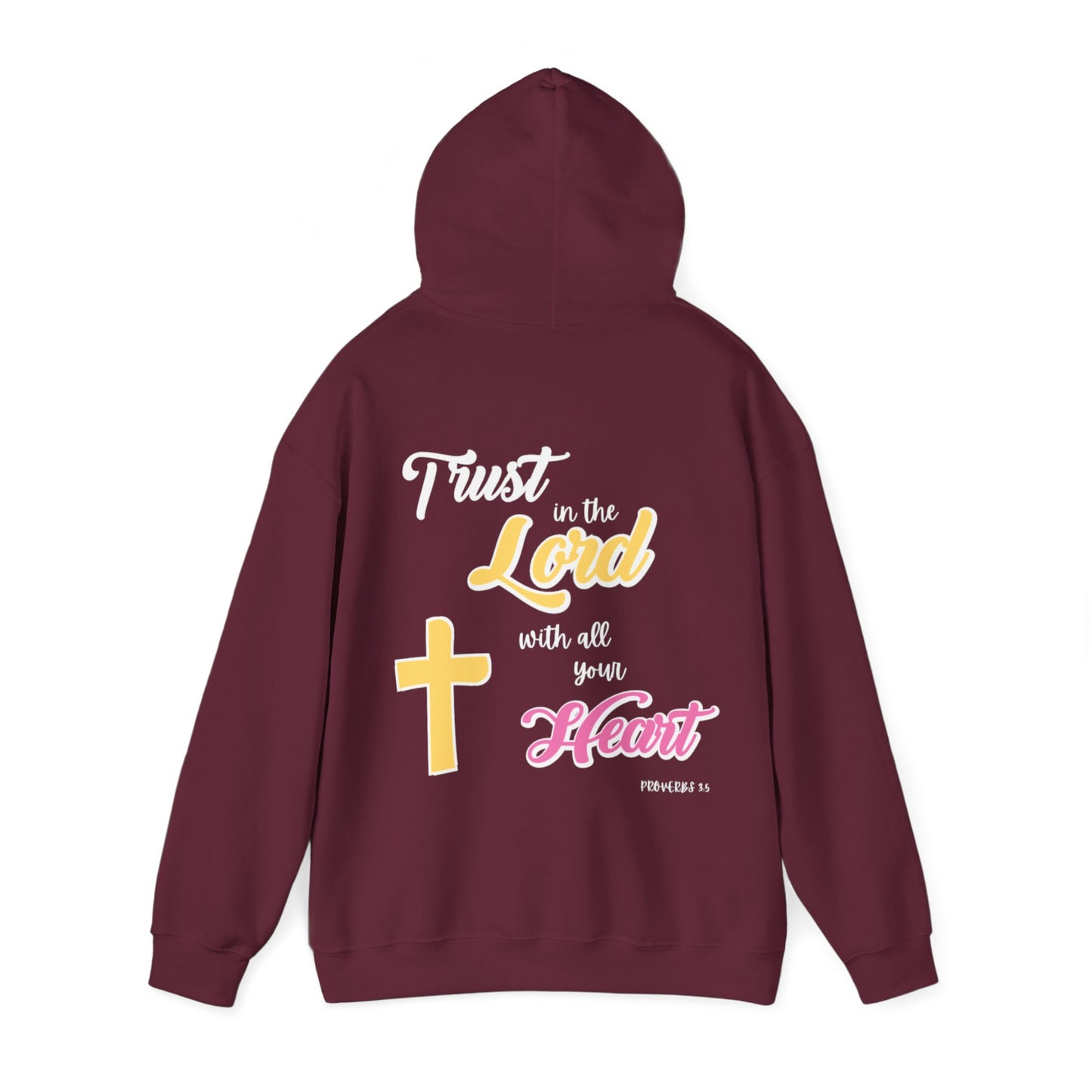 "Trust In The Lord" Hoodie