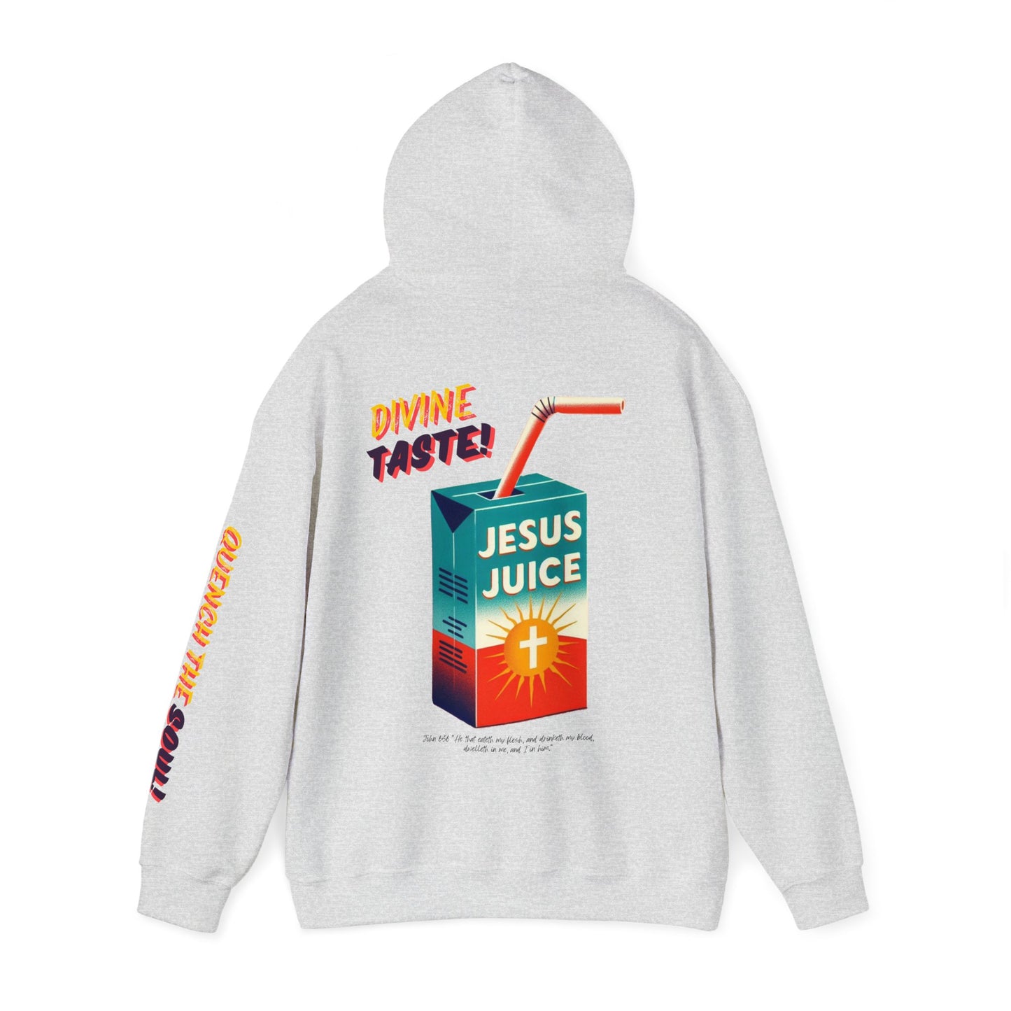 "Jesus Juice" Hoodie