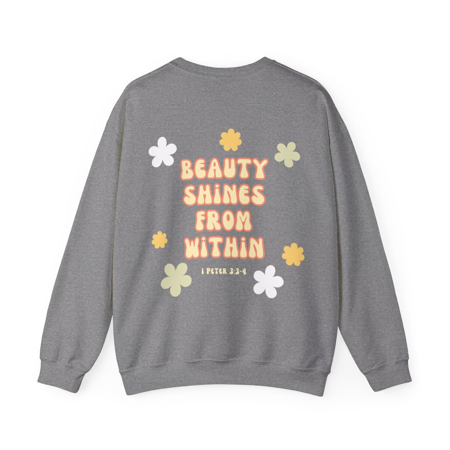 "Beauty Shines From Within" Sweatshirt