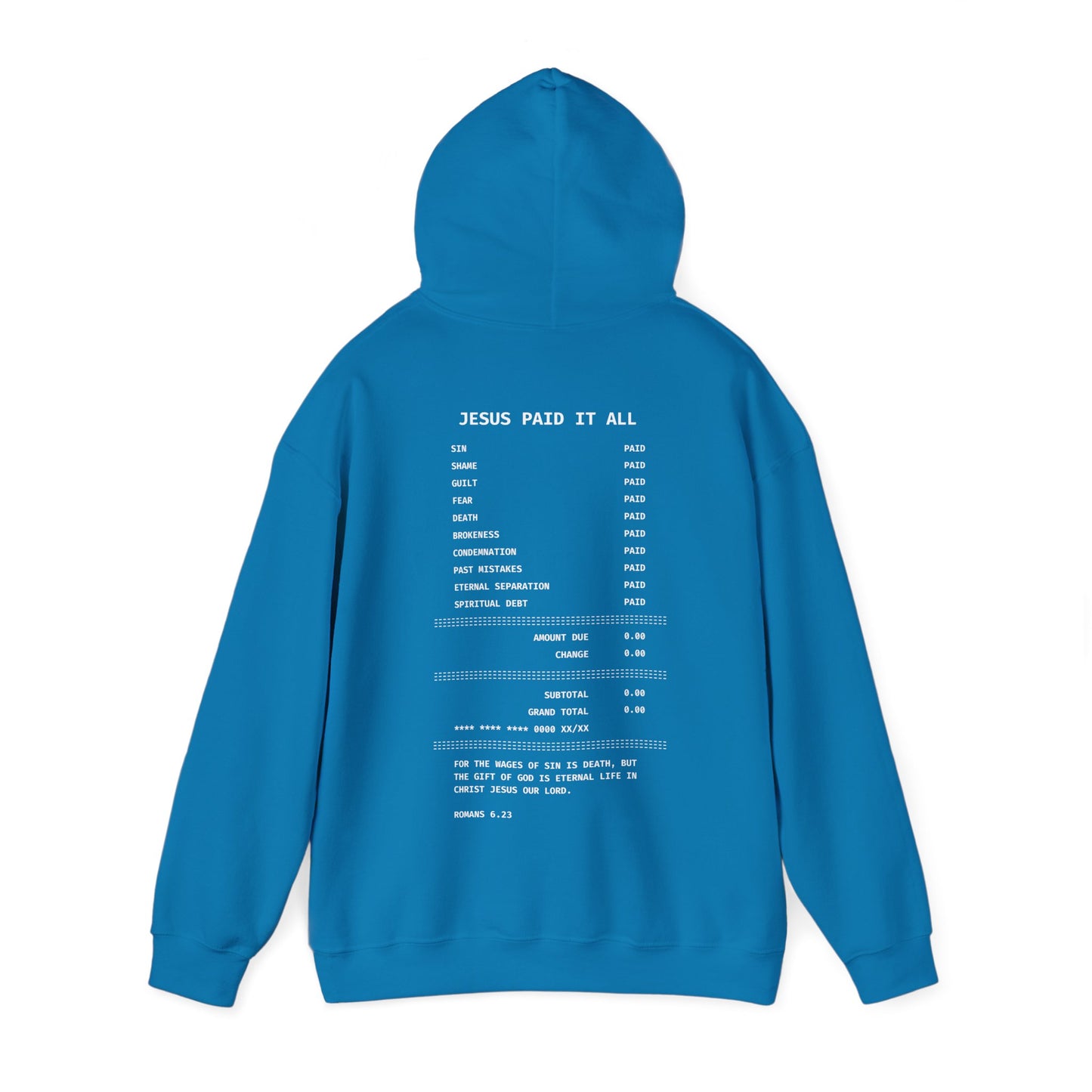 "Jesus Paid It All" Hoodie