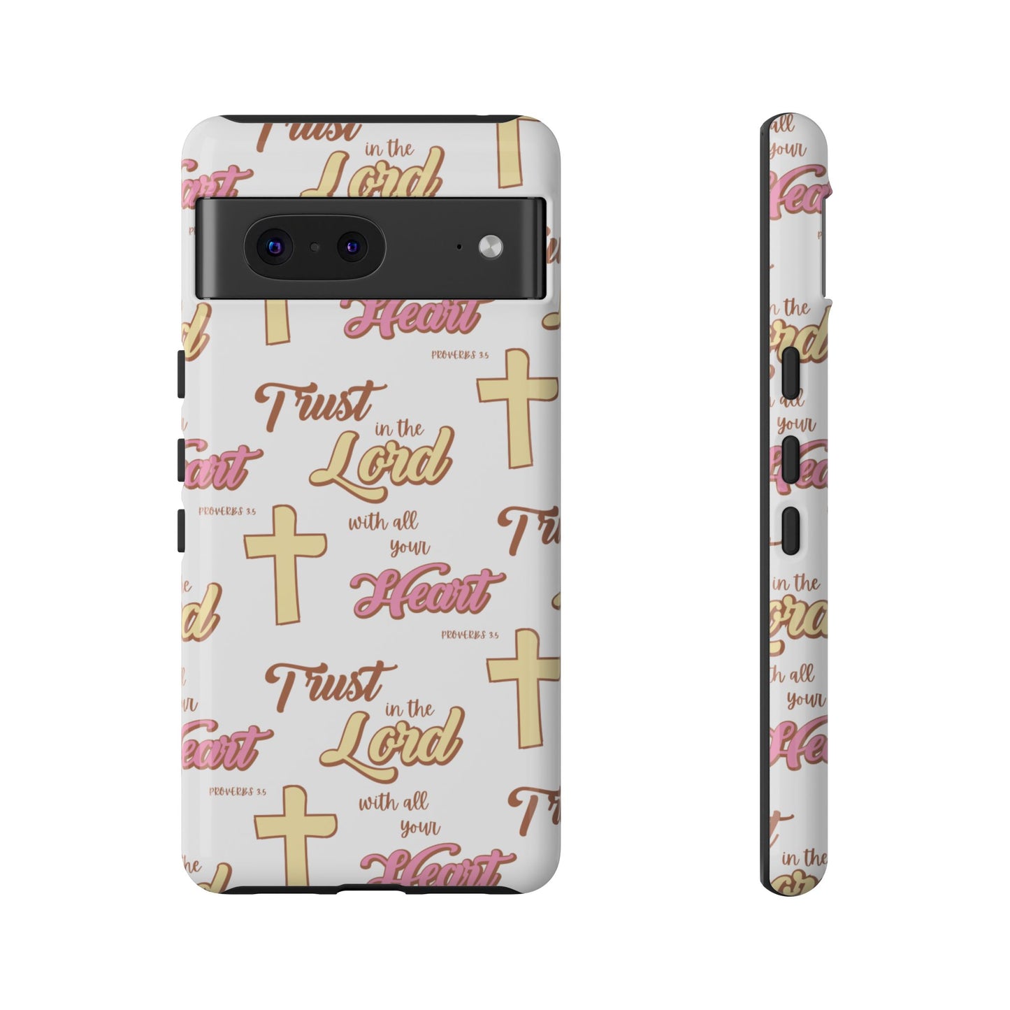 "Trust In The Lord" Phone Case