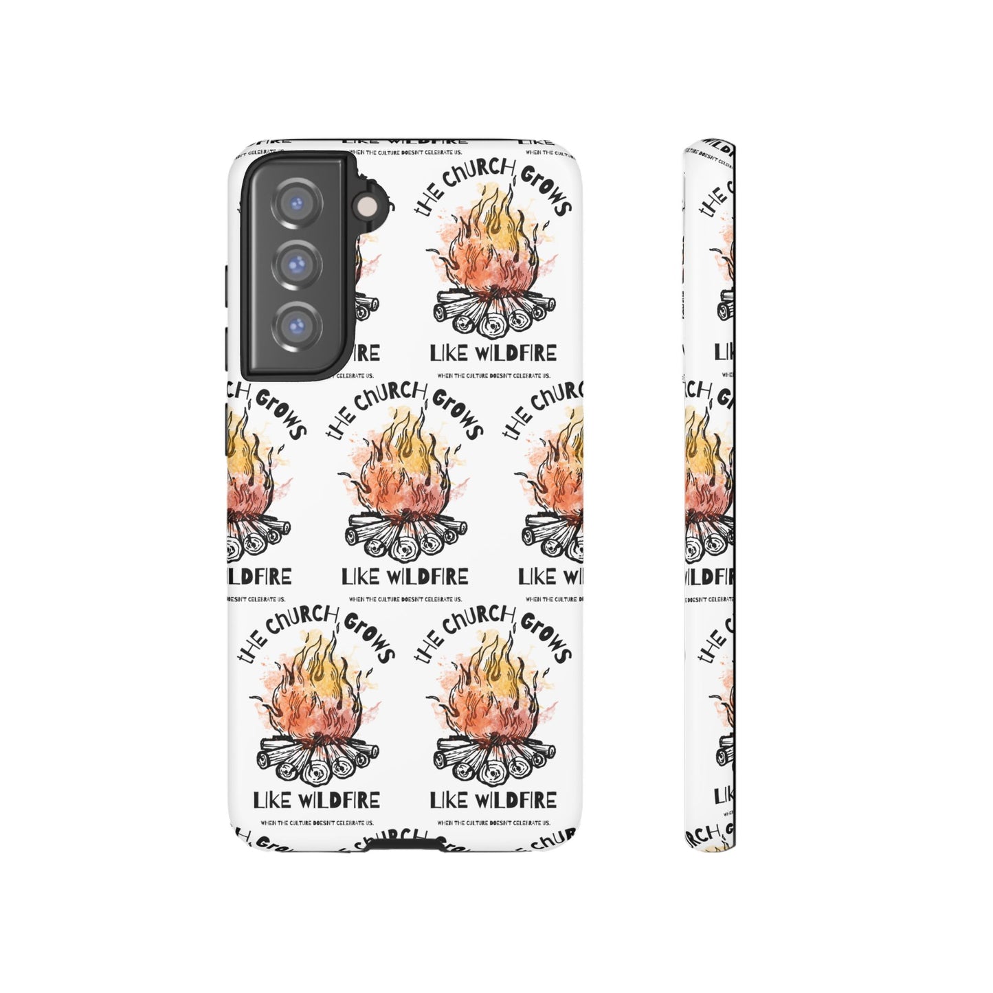 "The Church Grows Like Wildfire" Phone Case