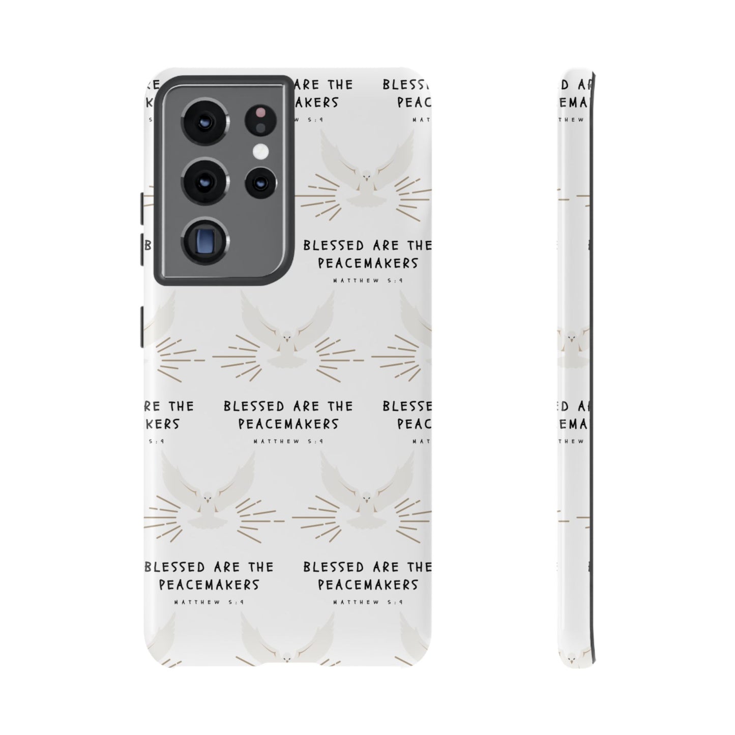 "Blessed Are The Peacemakers" Phone Case