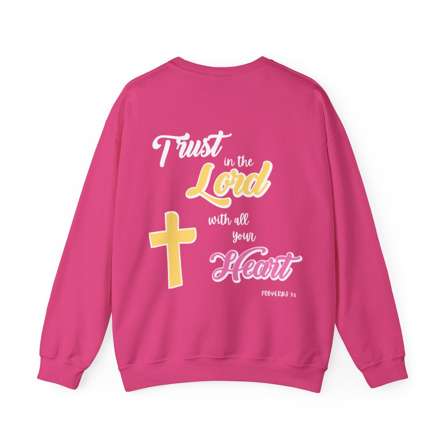 "Trust In The Lord" Sweatshirt