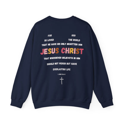 "For God So Loved The World" Sweatshirt