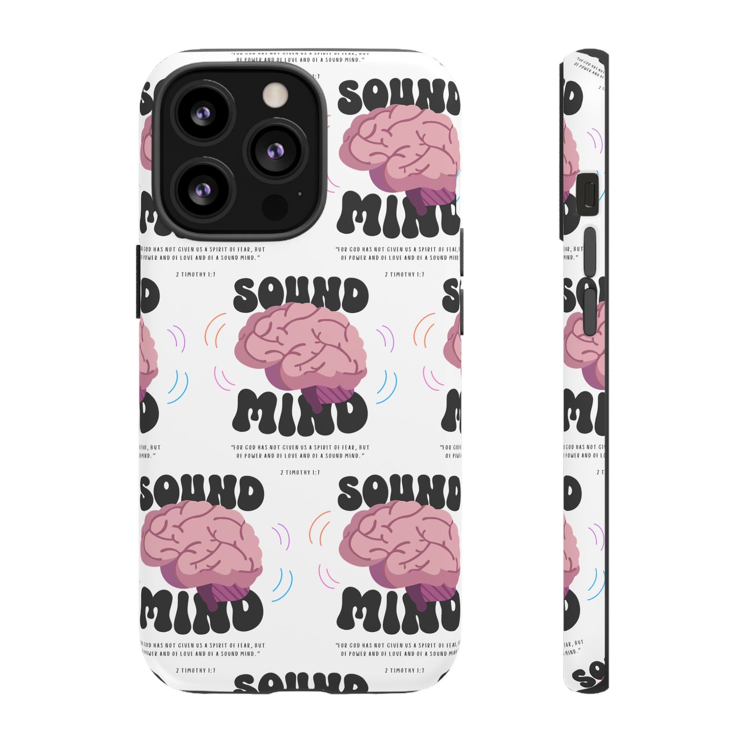 "Sound Mind" Phone Case