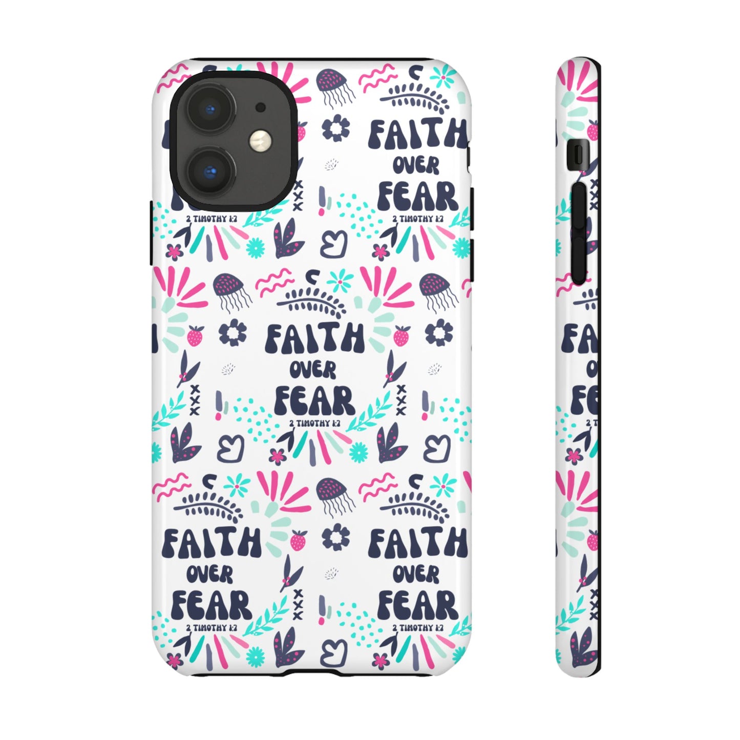 "Faith Over Fear" Phone Case