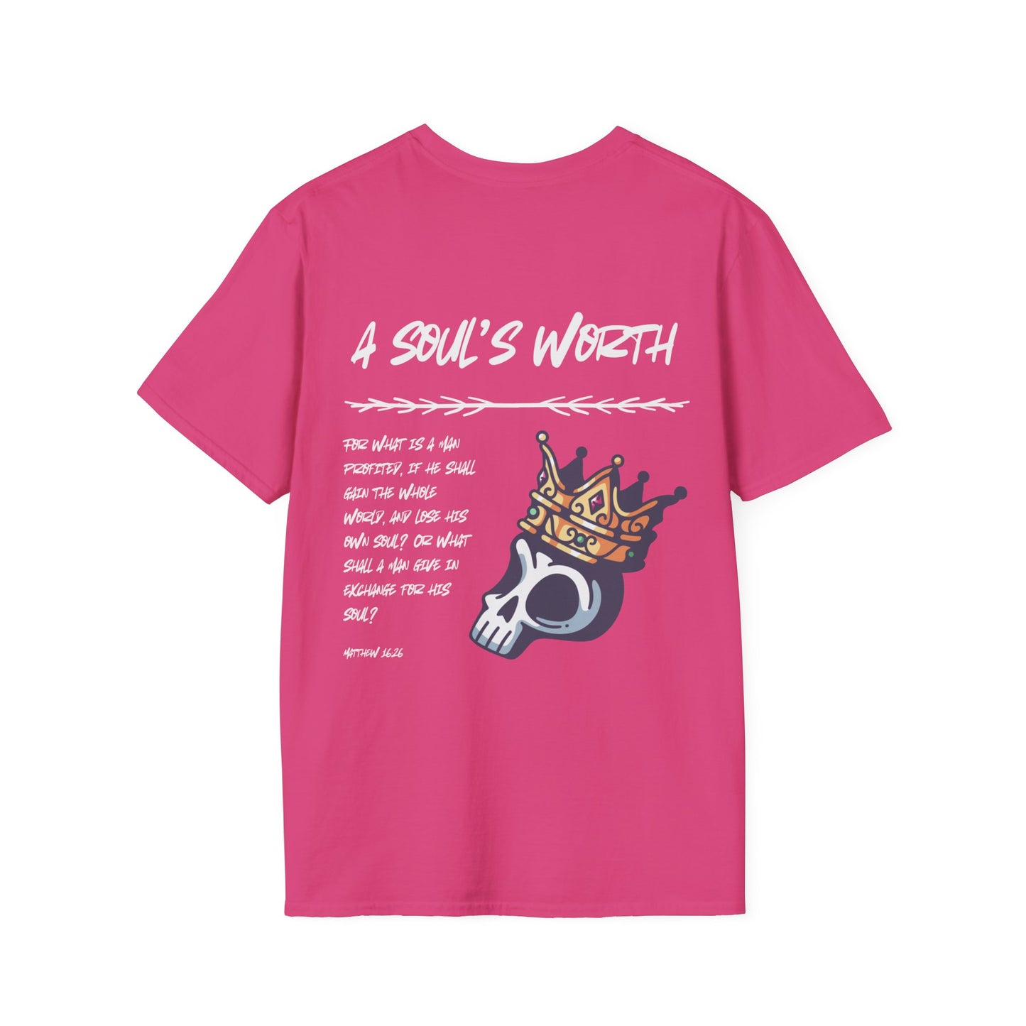 "A Soul's Worth" T-Shirt