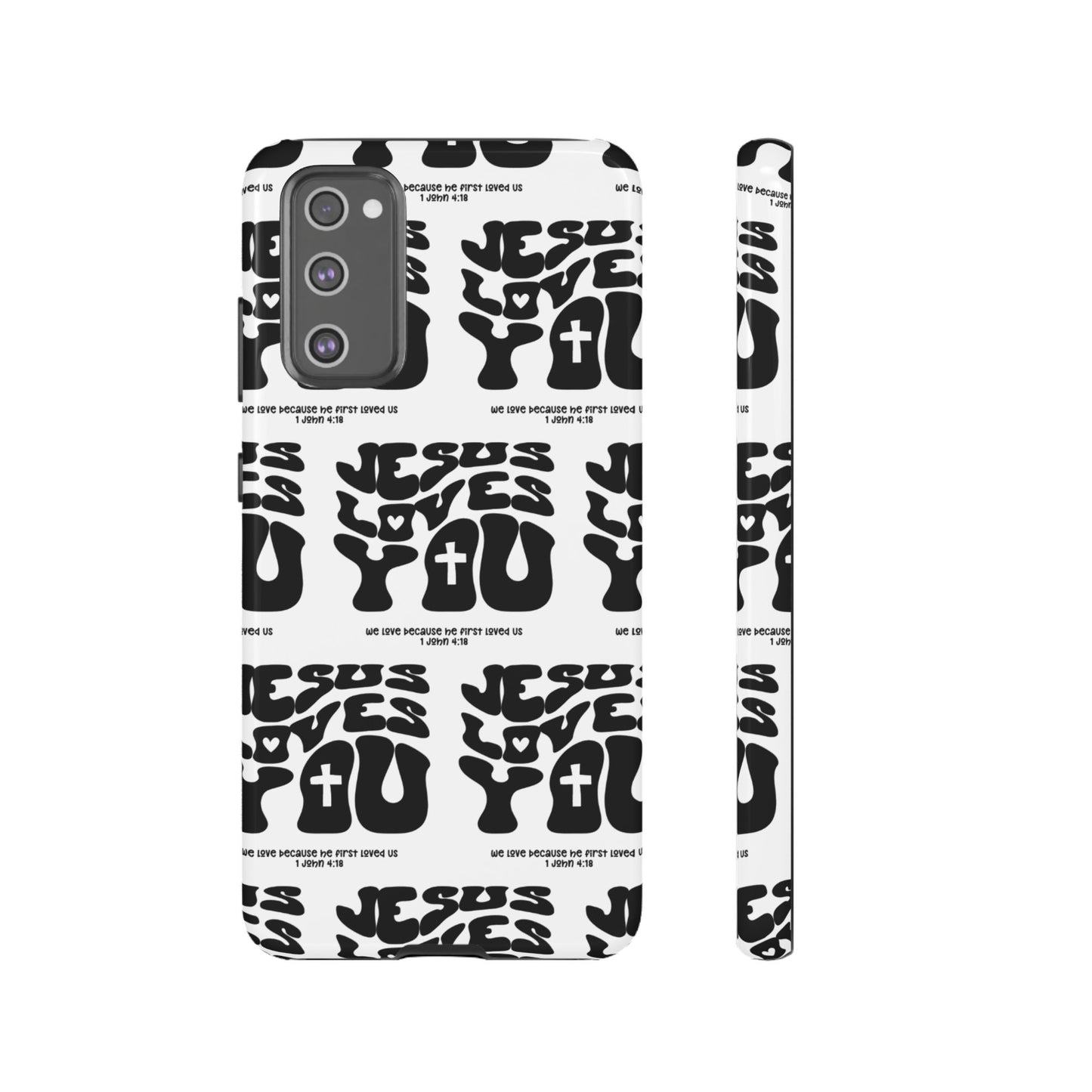 "Jesus Loves You" Phone Case