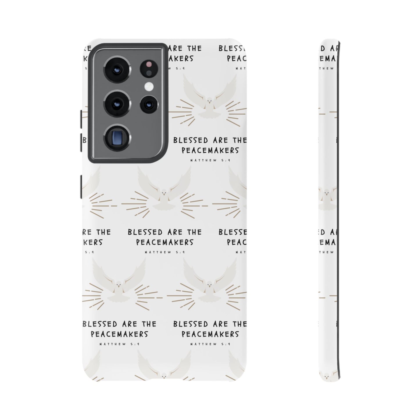 "Blessed Are The Peacemakers" Phone Case