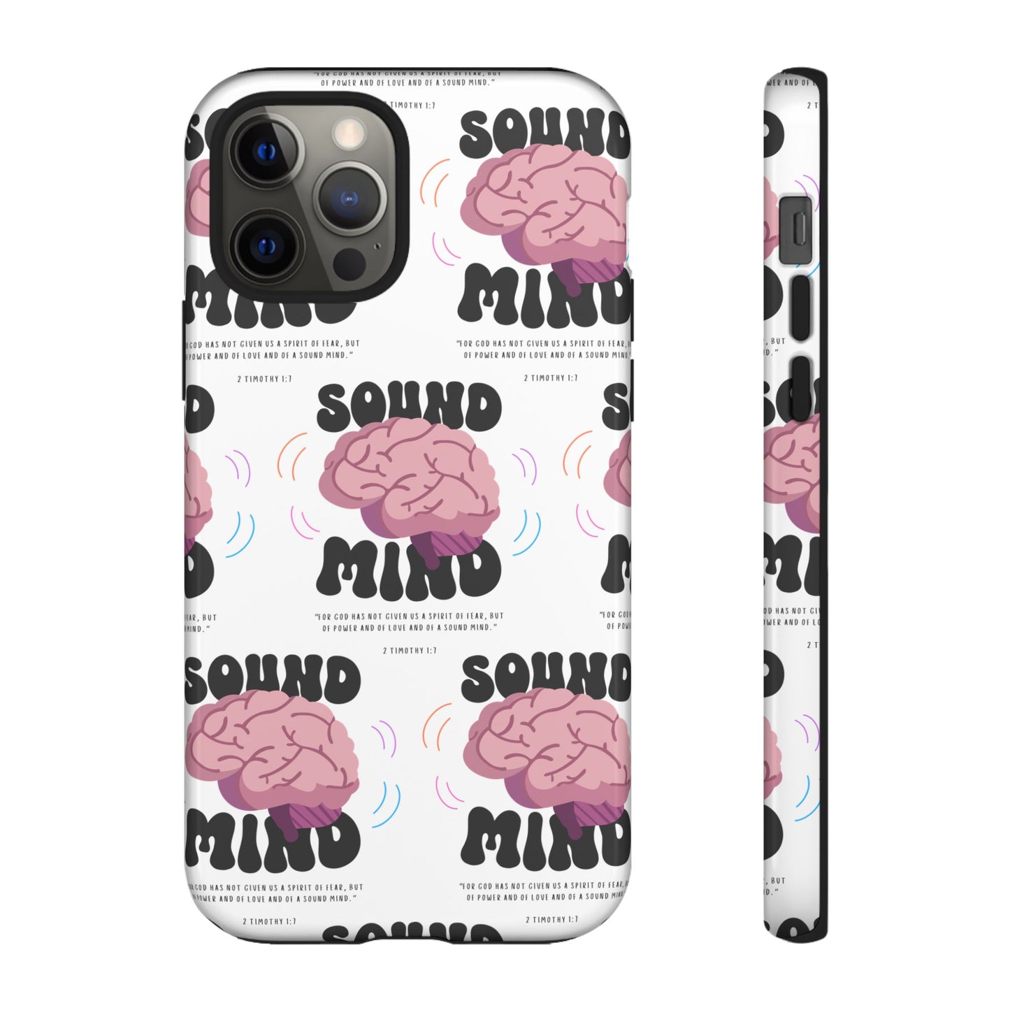 "Sound Mind" Phone Case