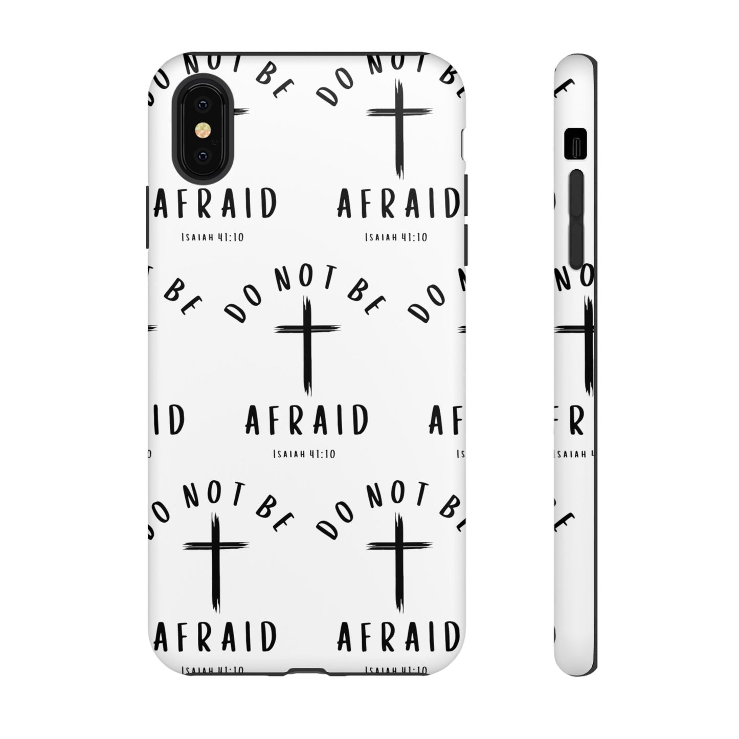 "Do Not Be Afraid" Phone Case