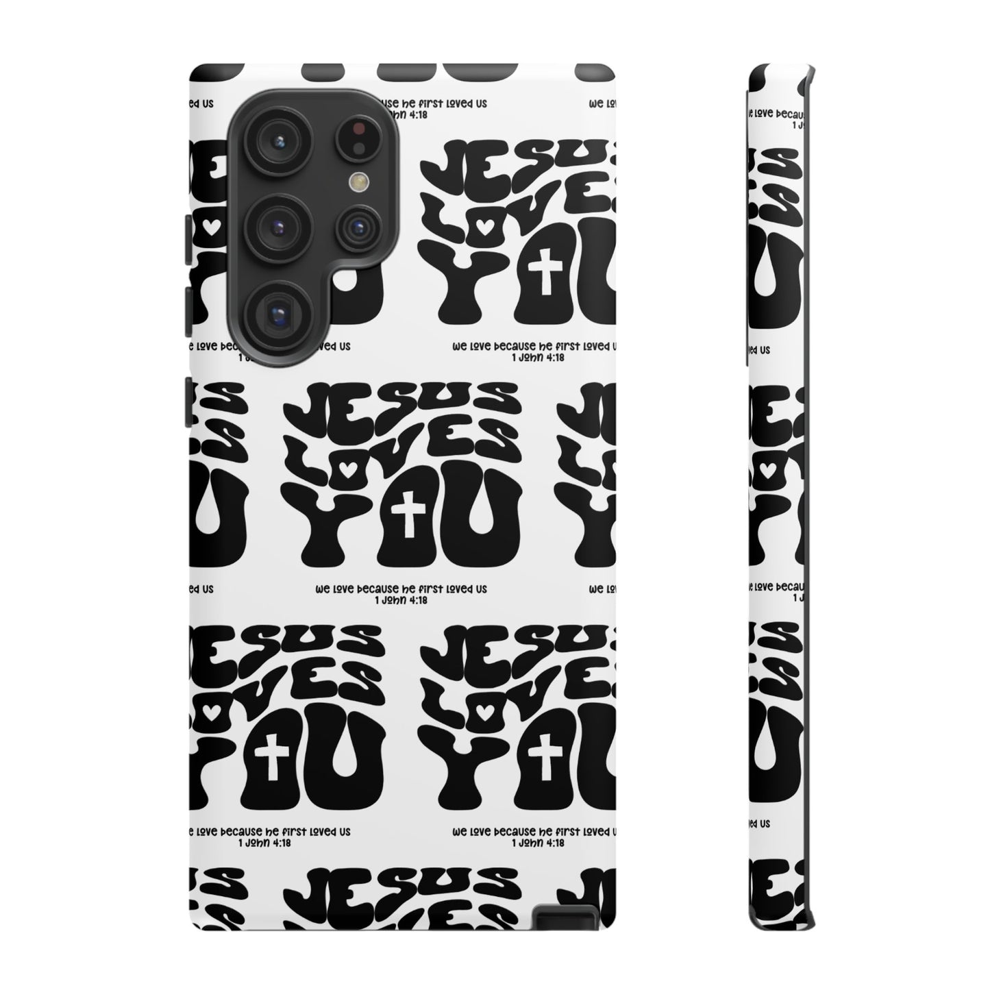 "Jesus Loves You" Phone Case