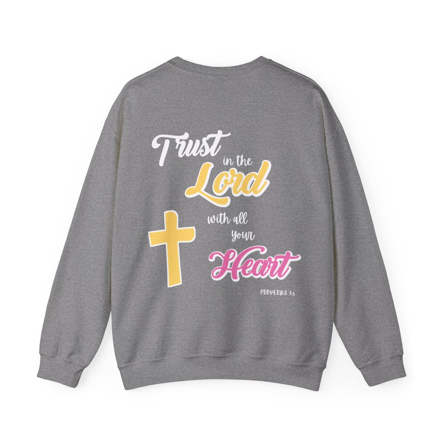 "Trust In The Lord" Sweatshirt