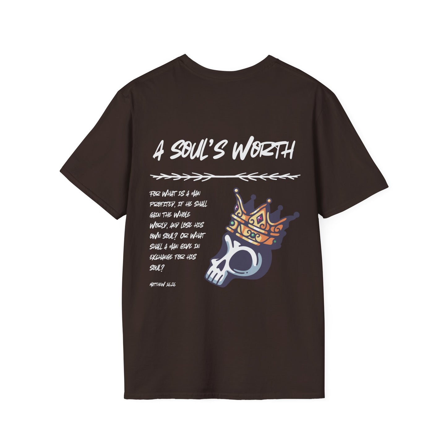 "A Soul's Worth" T-Shirt