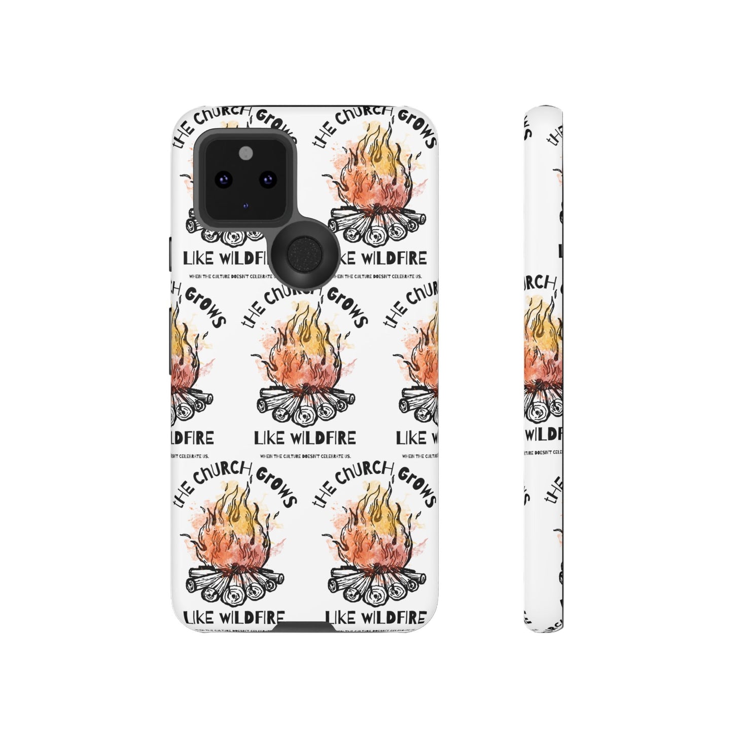 "The Church Grows Like Wildfire" Phone Case