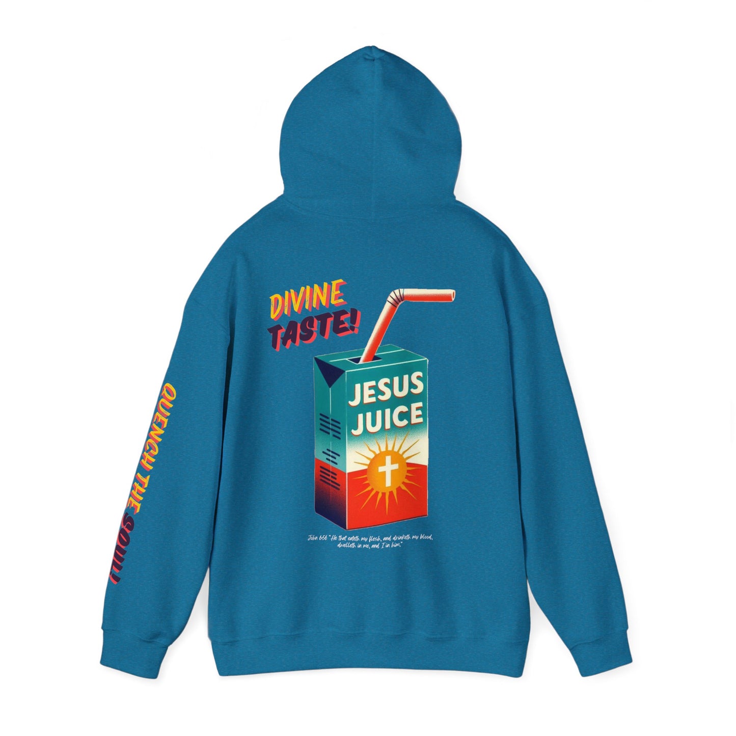 "Jesus Juice" Hoodie