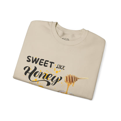 "Sweet Like Honey" Sweatshirt