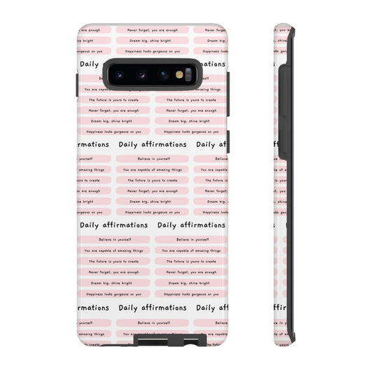 "Daily Affirmations" Phone Case