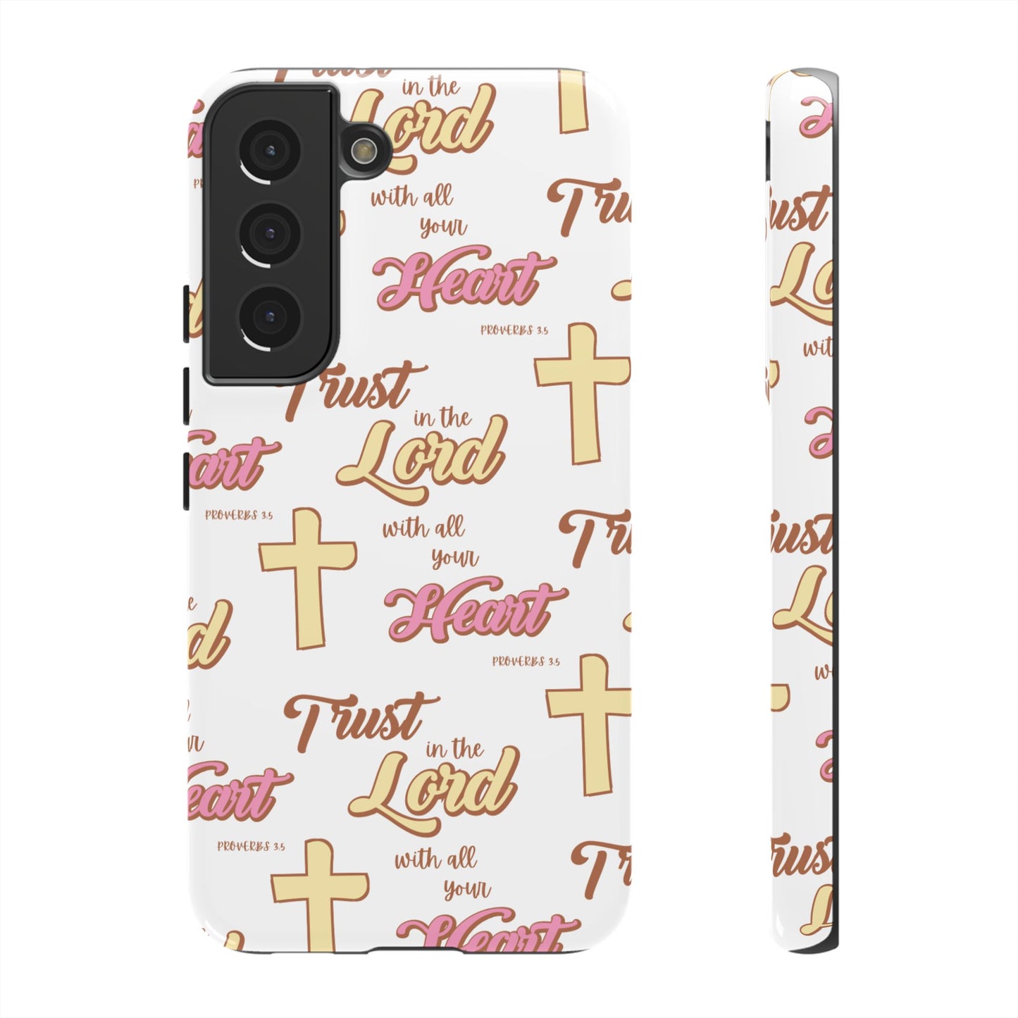 "Trust In The Lord" Phone Case