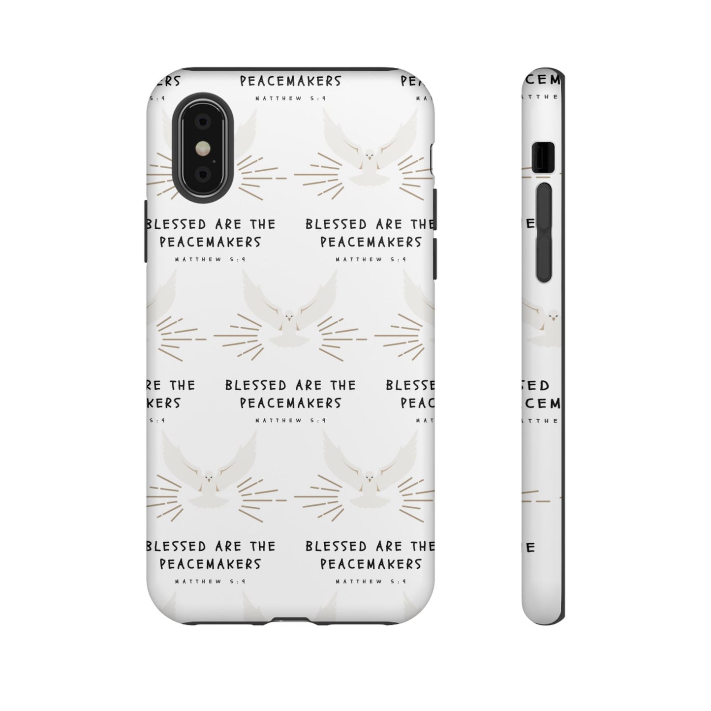 "Blessed Are The Peacemakers" Phone Case