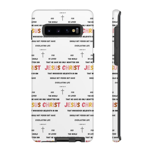 "For God So Loved The World" Phone Case