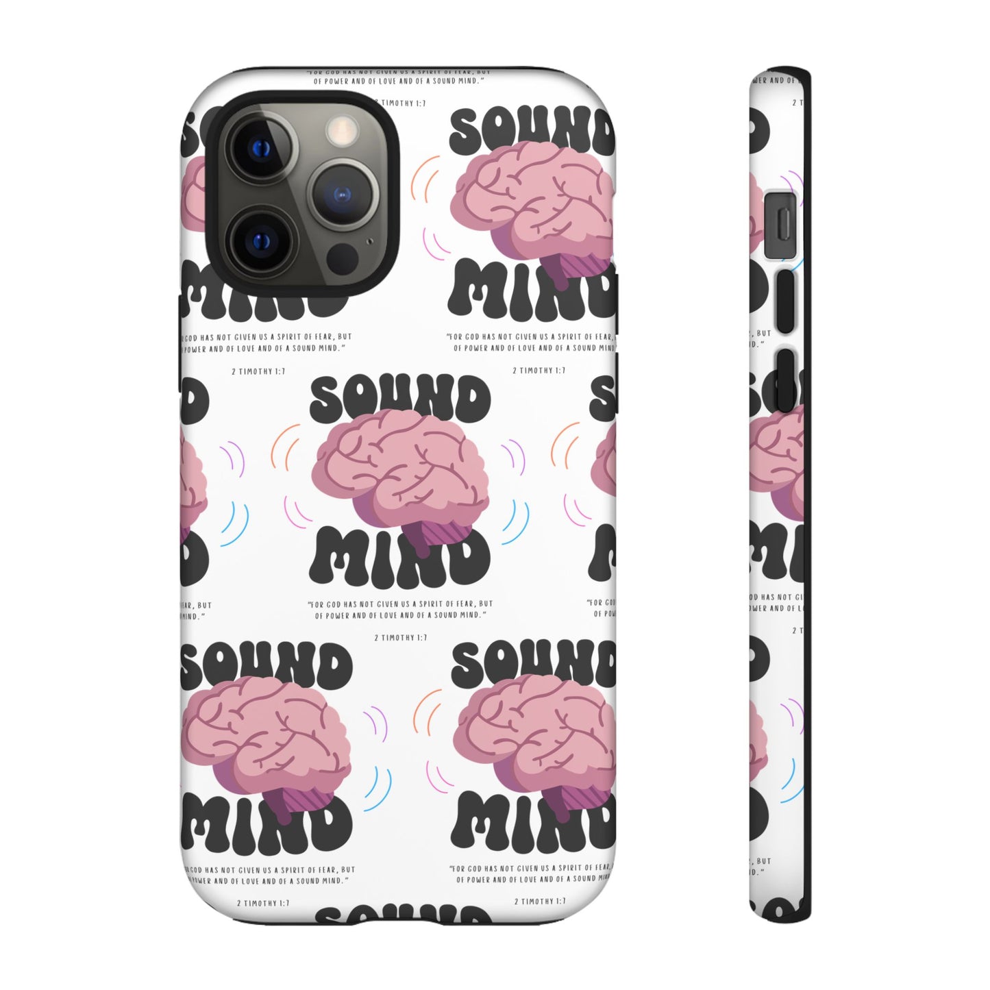 "Sound Mind" Phone Case