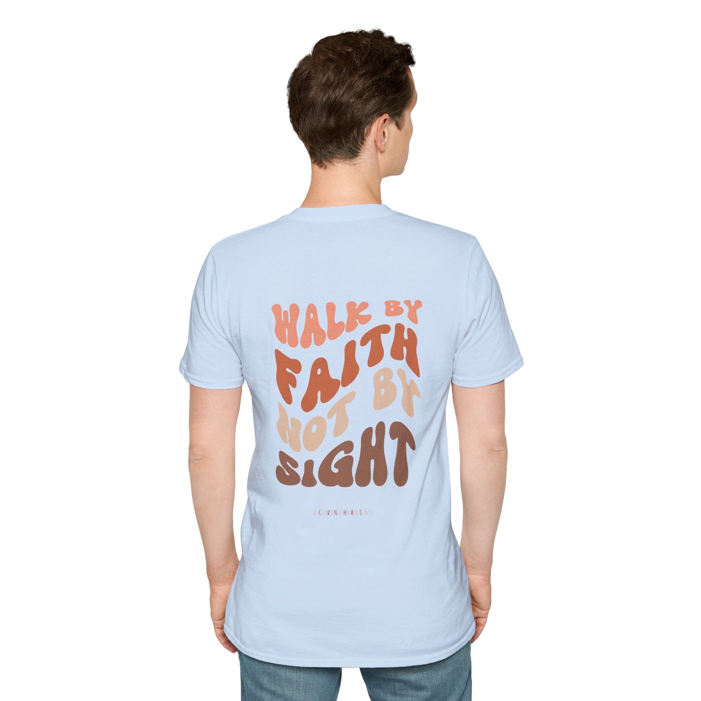 "Walk By Faith" T-Shirt