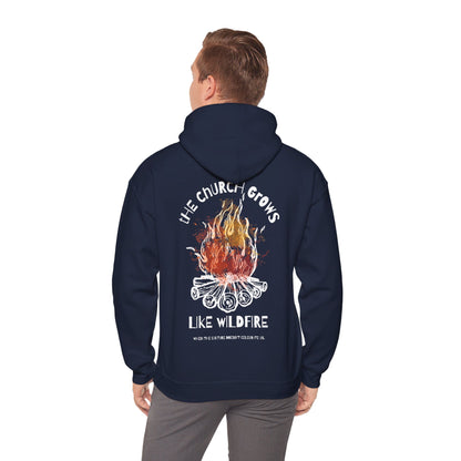 "The Church Grows Like Wildfire" Hoodie