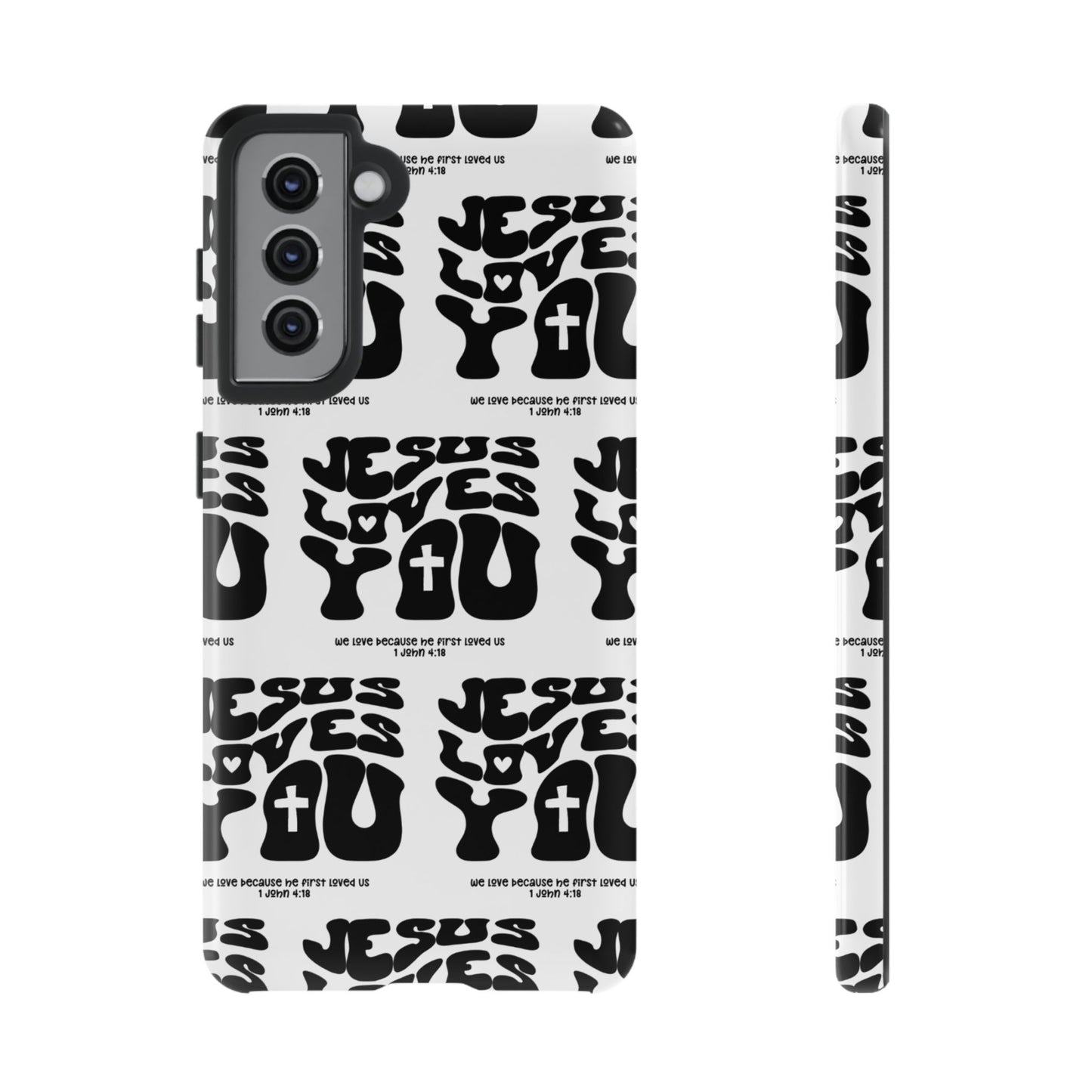 "Jesus Loves You" Phone Case