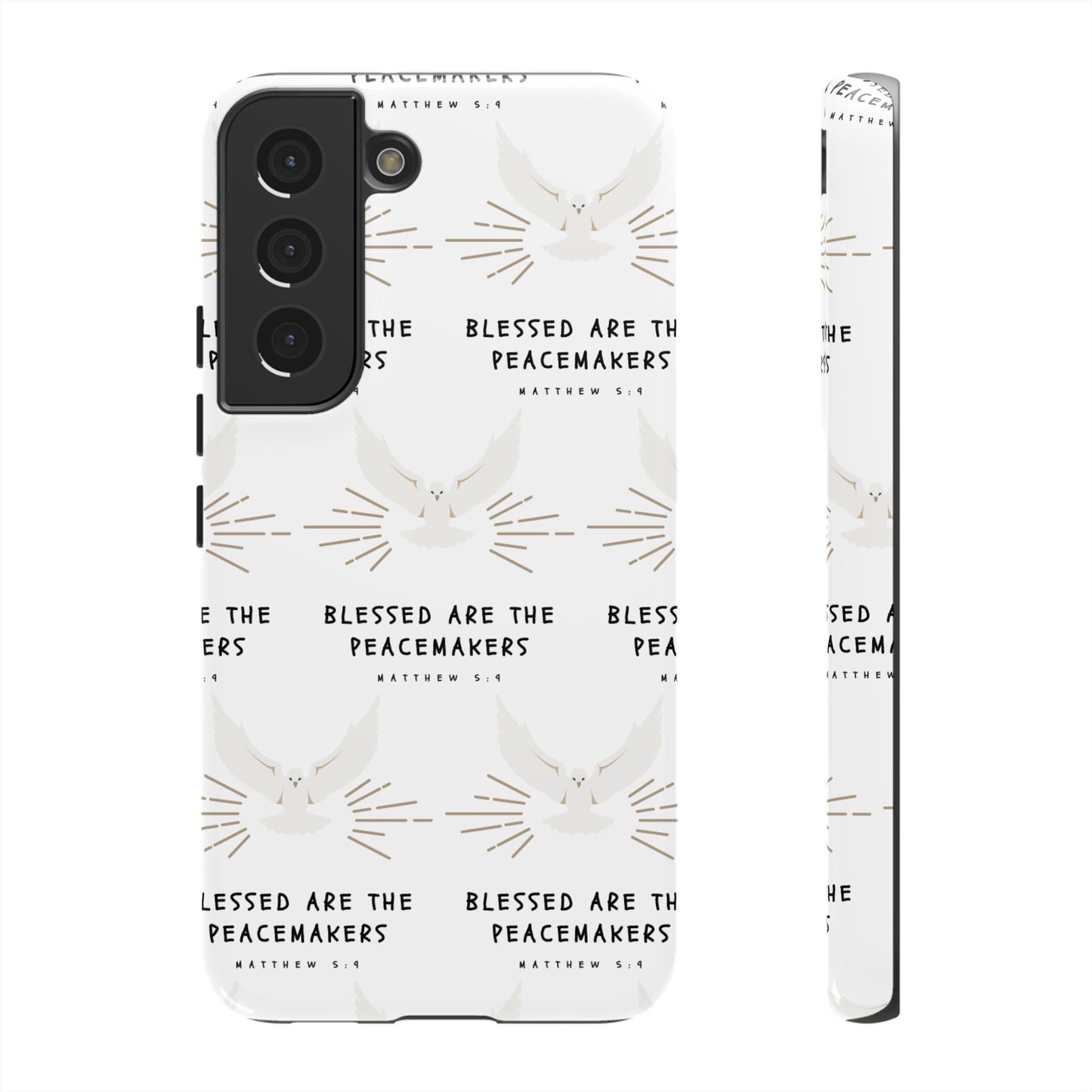 "Blessed Are The Peacemakers" Phone Case