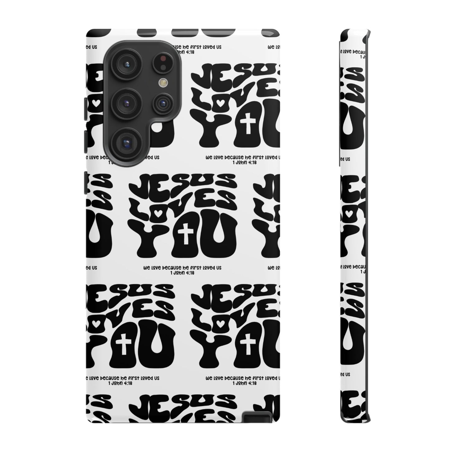 "Jesus Loves You" Phone Case