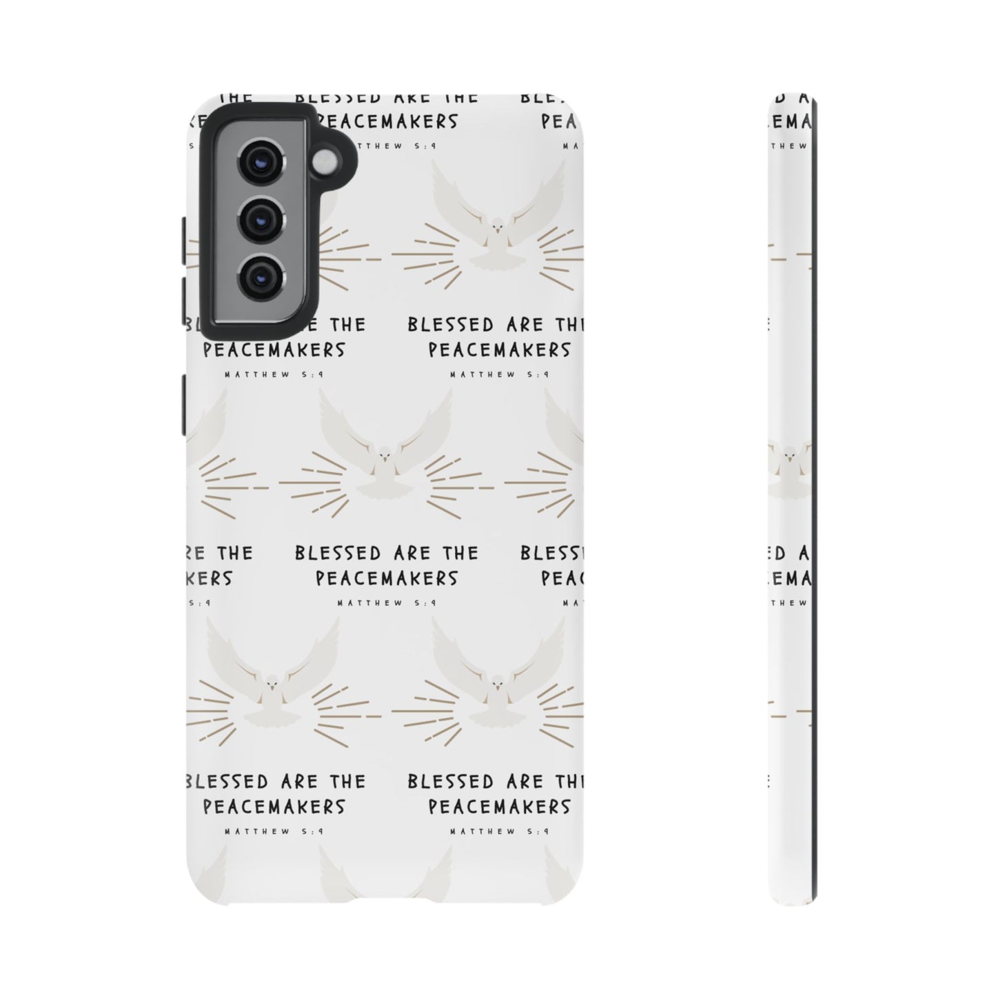 "Blessed Are The Peacemakers" Phone Case