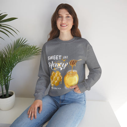 "Sweet Like Honey" Sweatshirt