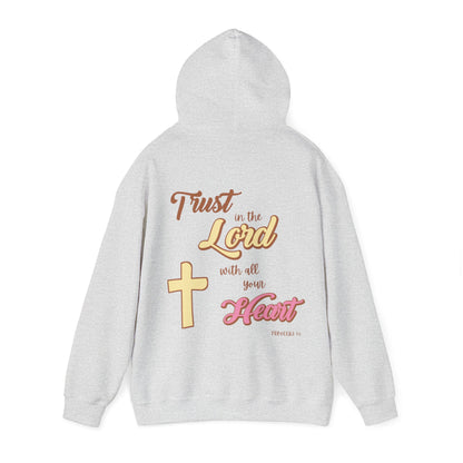 "Trust In The Lord" Hoodie