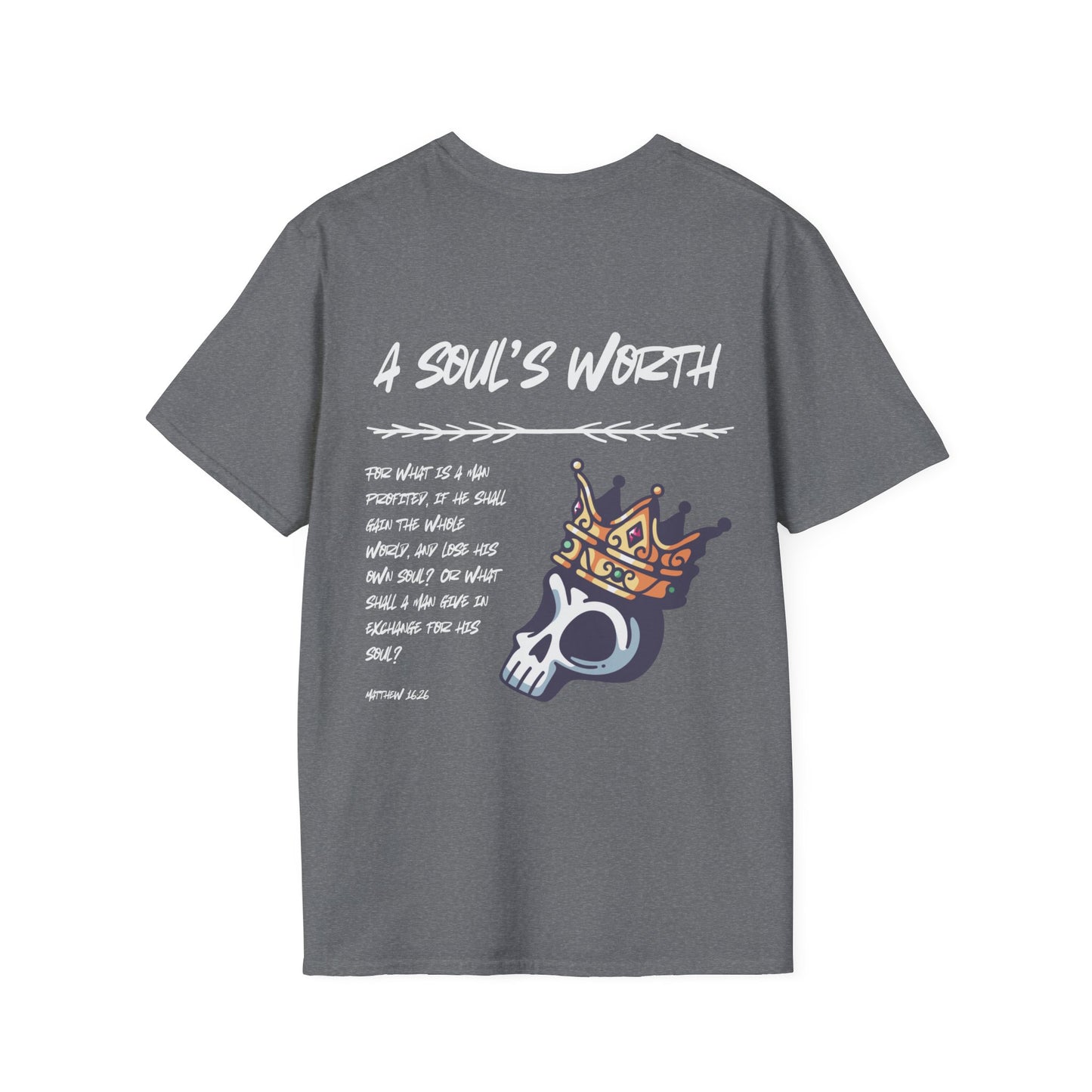 "A Soul's Worth" T-Shirt