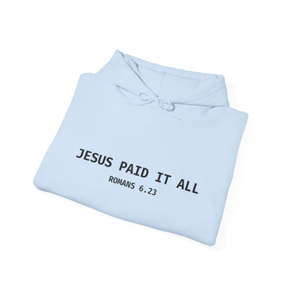 "Jesus Paid It All" Hoodie