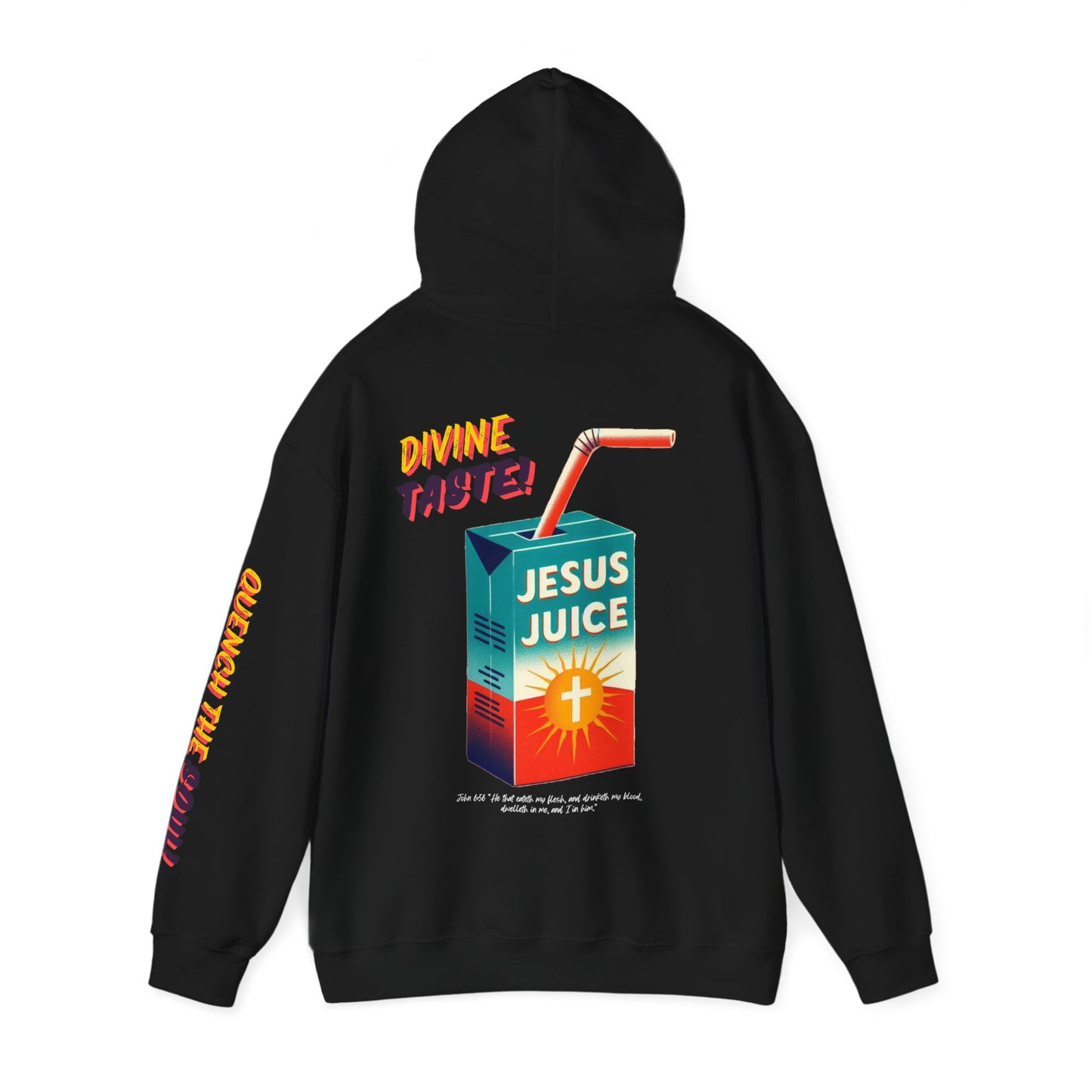 "Jesus Juice" Hoodie