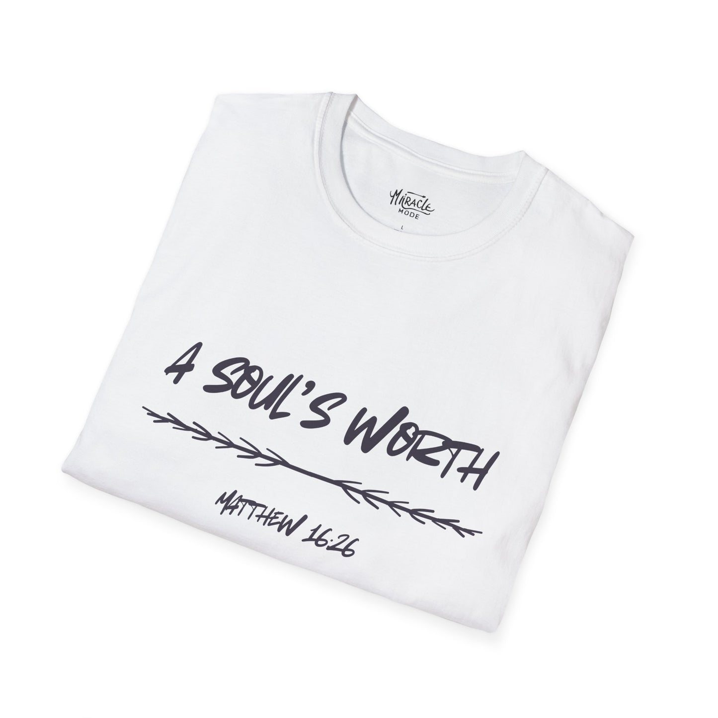 "A Soul's Worth" T-Shirt