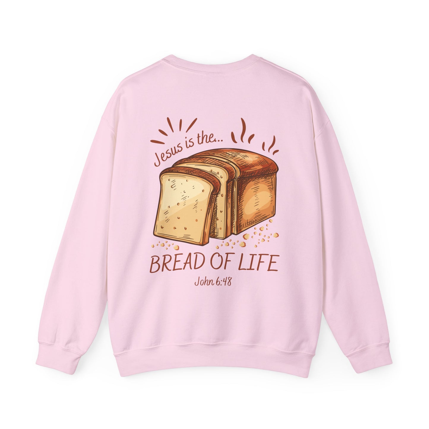 "Bread of Life" Sweatshirt