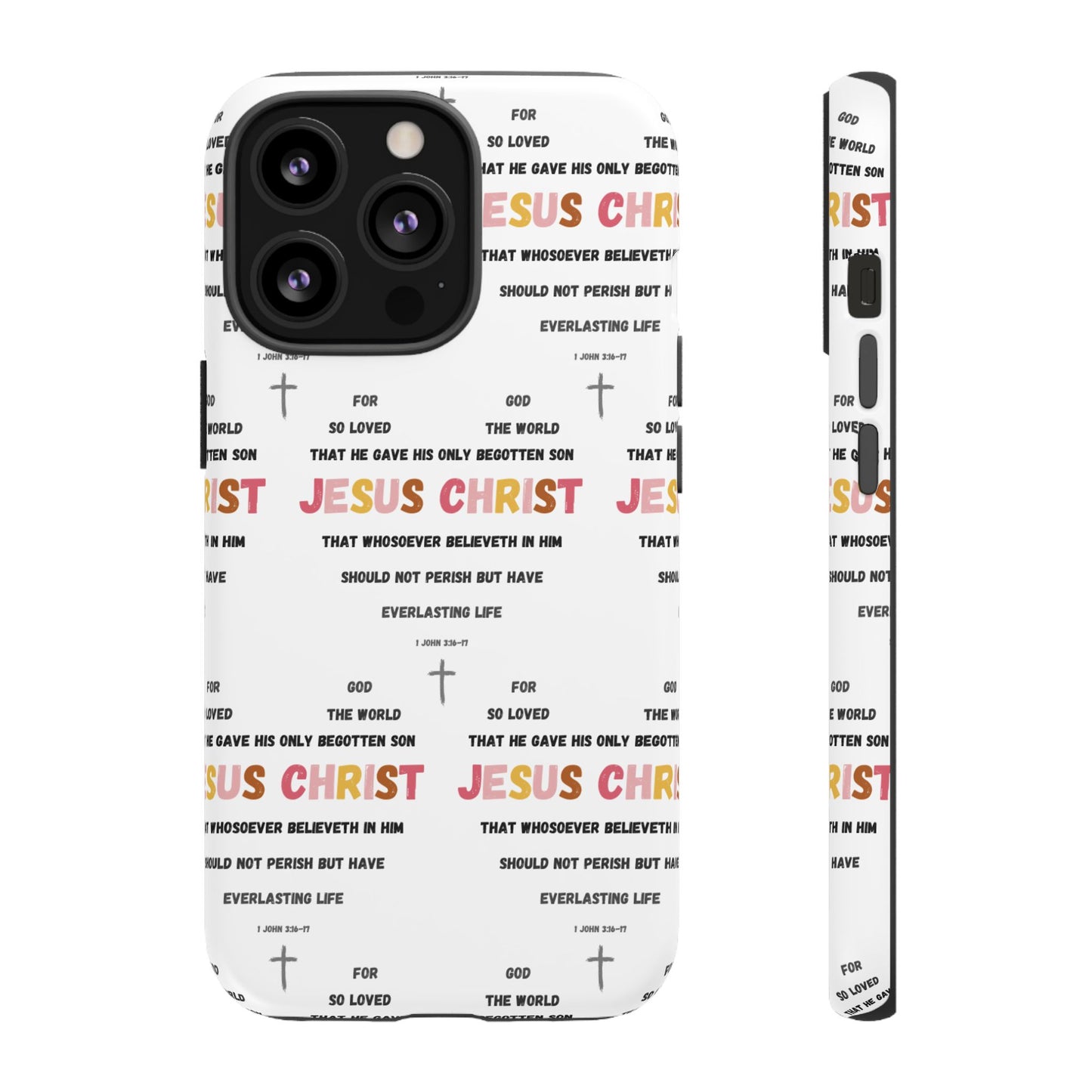 "For God So Loved The World" Phone Case