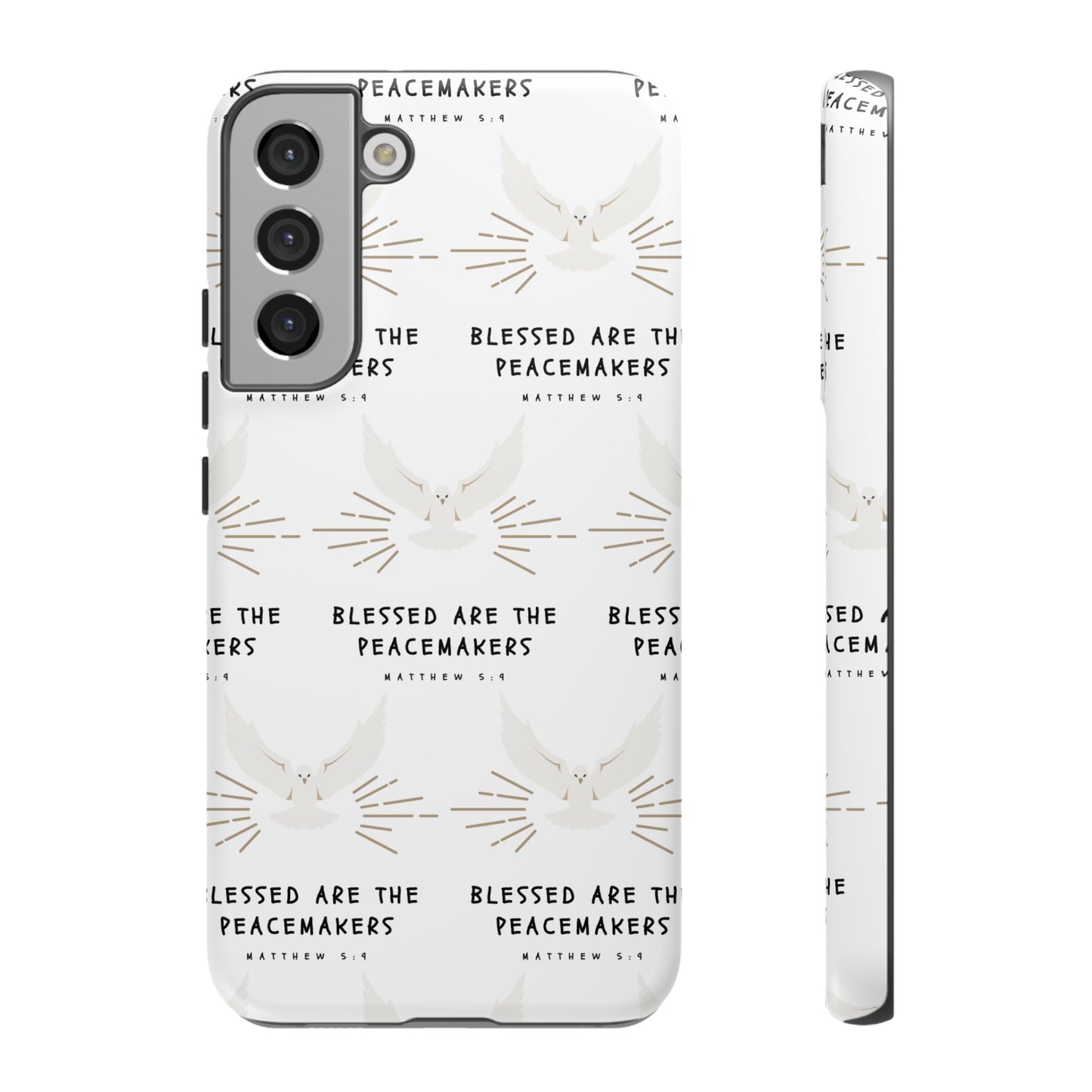 "Blessed Are The Peacemakers" Phone Case