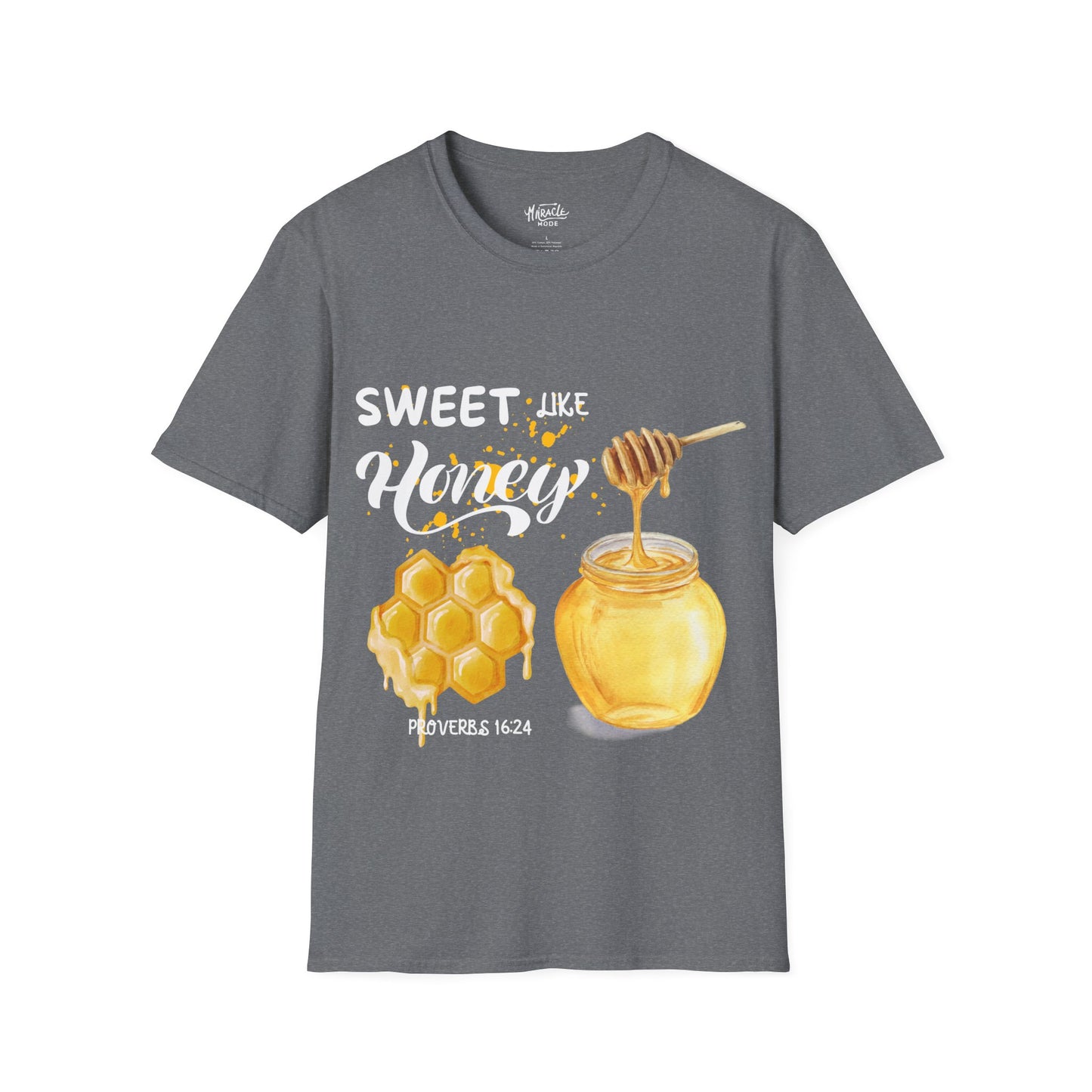 "Sweet Like Honey" T-Shirt