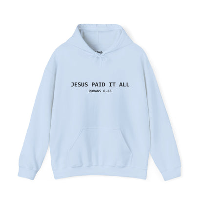 "Jesus Paid It All" Hoodie