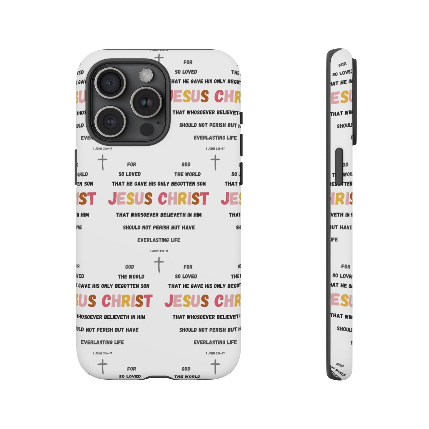 "For God So Loved The World" Phone Case